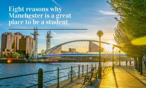 Eight reasons why Manchester is a great place to be a student