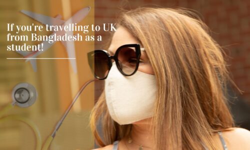 UK Travel Advice for Bangladeshi Students in response to COVID-19