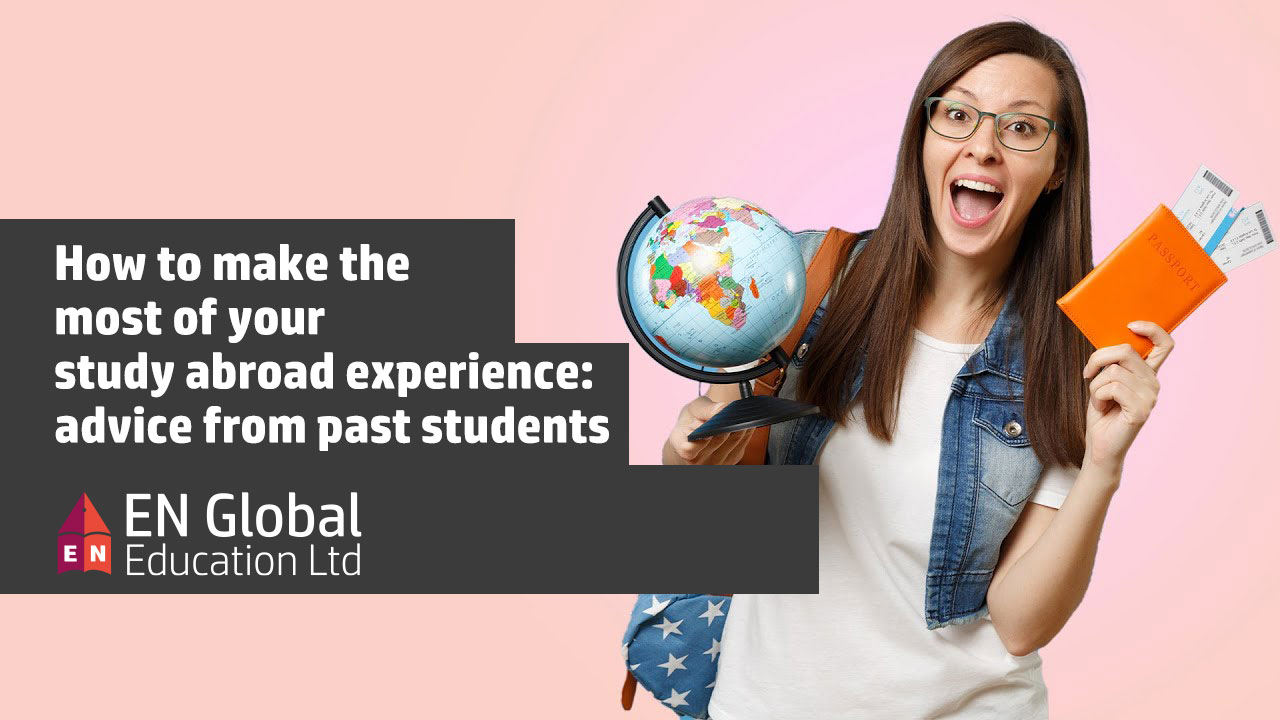 You are currently viewing <strong>How to make the most of your study abroad experience: advice from past students</strong>
