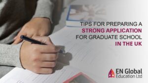 Read more about the article <strong>Tips for preparing a strong application for graduate school in the UK</strong>