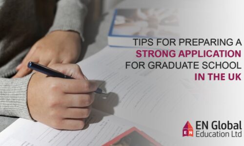 Tips for preparing a strong application for graduate school in the UK