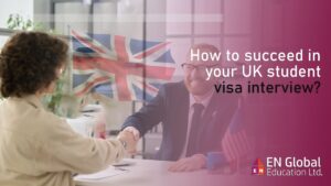 Read more about the article How to succeed in your UK student visa interview?