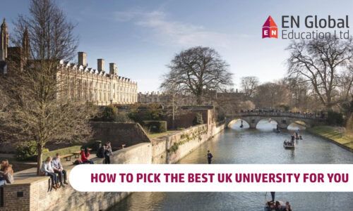 HOW TO PICK THE BEST UK UNIVERSITY FOR YOU