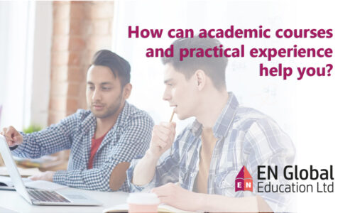 How can academic courses and practical experience help you?