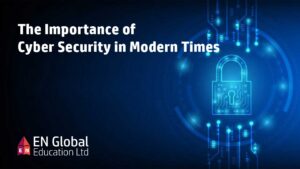 Read more about the article The Importance of Cyber Security in Modern Times