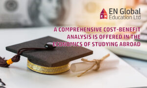 Read more about the article A comprehensive cost-benefit analysis is offered in The Economics of Studying Abroad