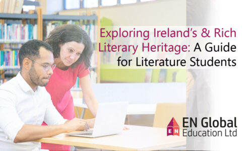 Exploring Ireland’s Rich Literary Heritage: A Guide for Literature Students
