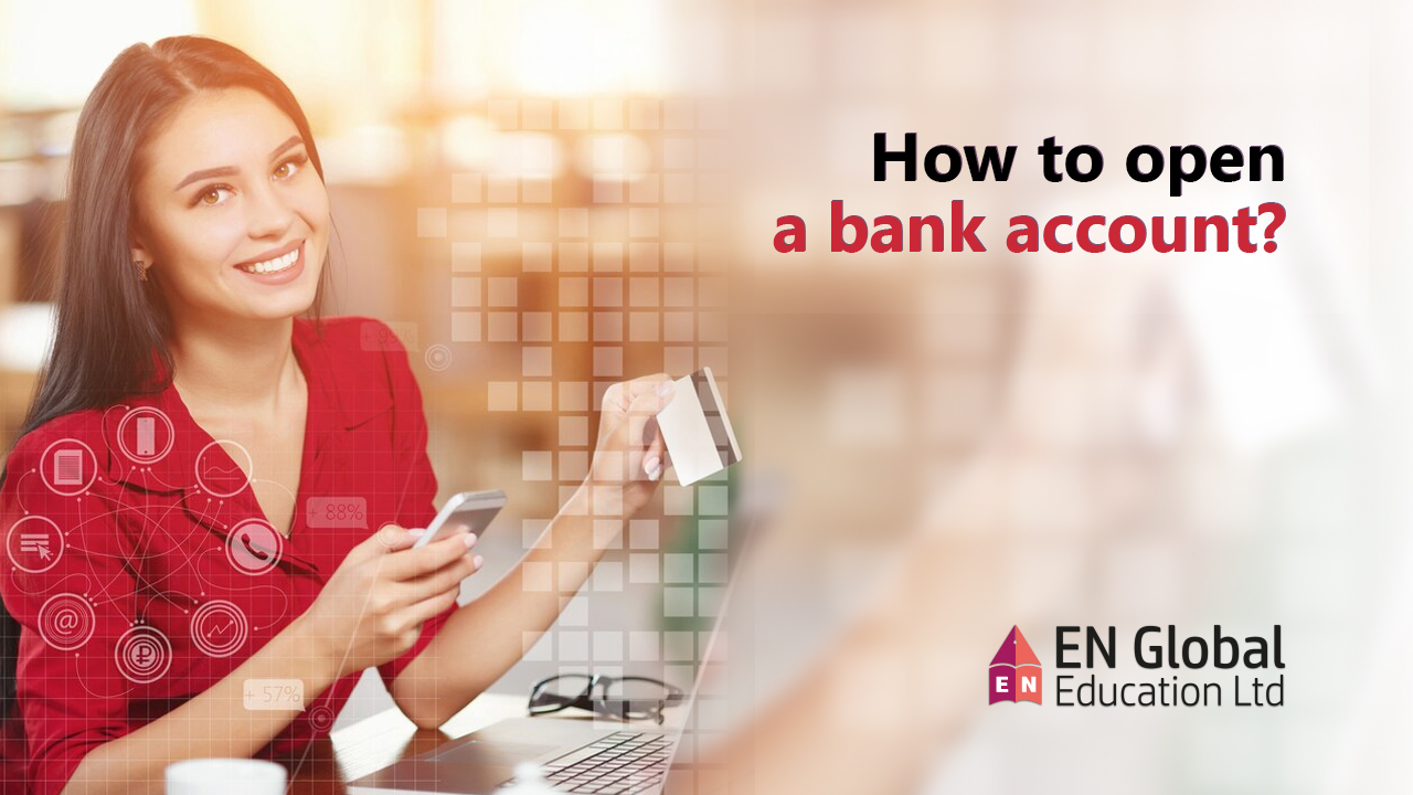 You are currently viewing How to open a bank account?