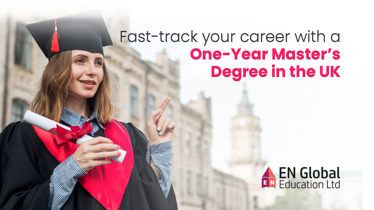 You are currently viewing Fast-track your career with a one-year Master’s Degree in the UK!