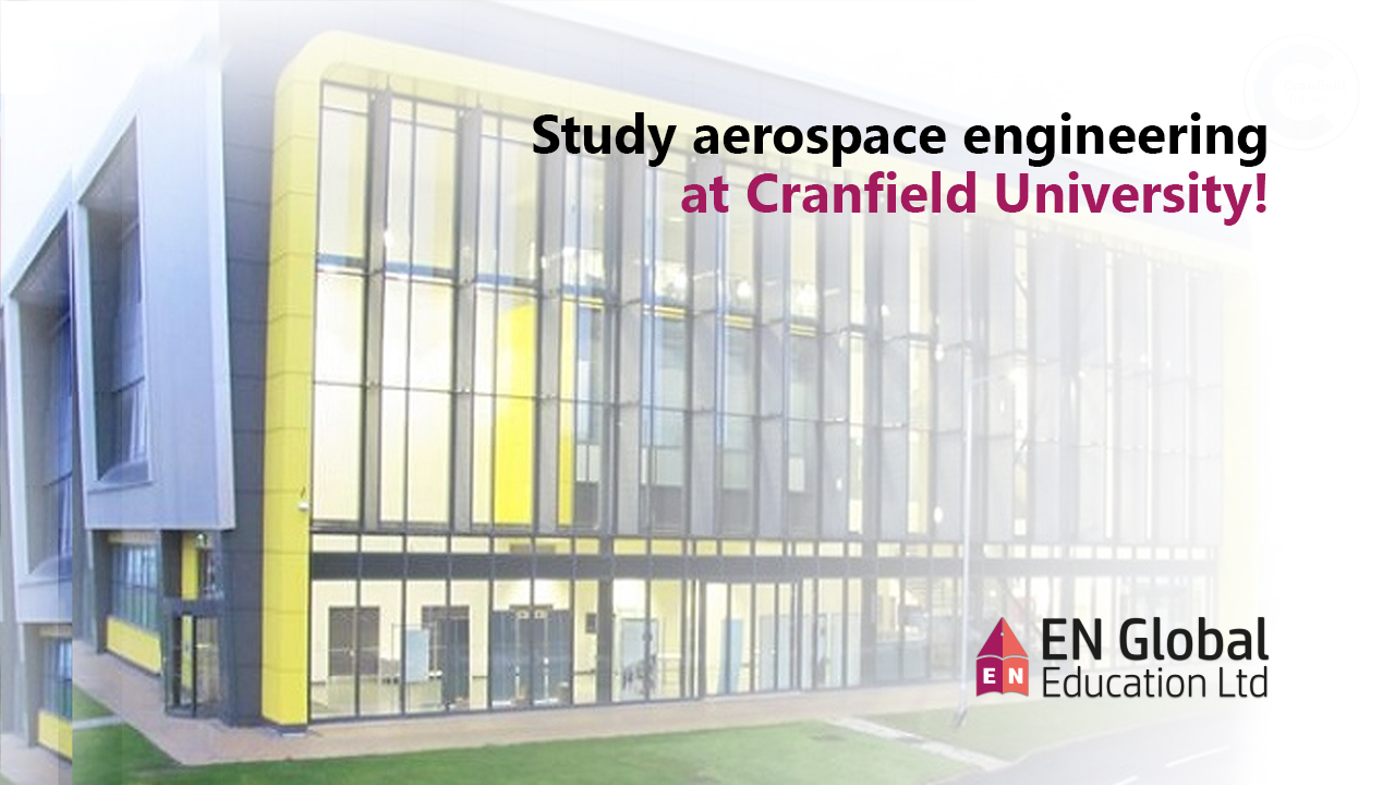 You are currently viewing Study aerospace engineering at Cranfield University
