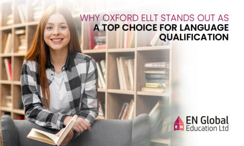 Why Oxford ELLT Stands Out as a Top Choice for Language Qualification!