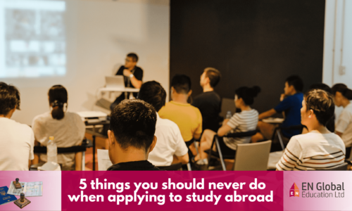 5 things you should never do when applying to study abroad