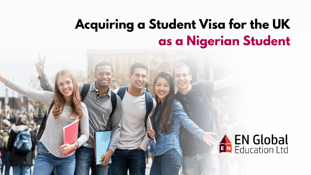 You are currently viewing Acquiring a Student Visa for the UK as a Nigerian Student