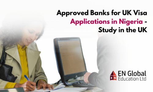 Approved Banks for UK Visa Applications in Nigeria – Study in the UK