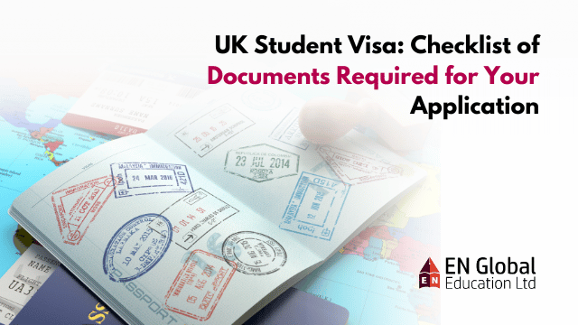 You are currently viewing UK Student Visa: Checklist of Documents Required for Your Application