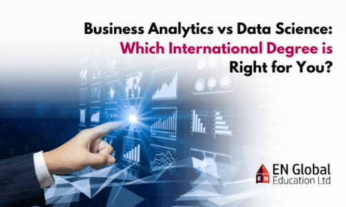 Business Analytics vs Data Science: Which International Degree is Right for You?