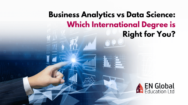You are currently viewing Business Analytics vs Data Science: Which International Degree is Right for You?